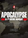 Apocalypse, la 1ère Guerre mondiale
